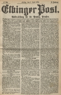 Elbinger Post, Nr. 76, Freitag 2 April 1875, 2 Jh