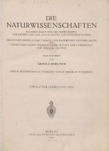 Die Naturwissenschaften. Wochenschrift (Inhaltsverzeichnis, Sachregister, Autorenregister), 1924