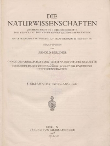 Die Naturwissenschaften. Wochenschrift (Inhaltsverzeichnis, Sachregister, Autorenregister), 1929