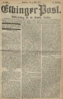 Elbinger Post, Nr. 101, Sonntag 2 Mail 1875, 2 Jh