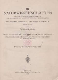 Die Naturwissenschaften. Wochenschrift (Inhaltsverzeichnis, Sachregister, Autorenregister), 1925