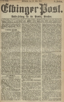 Elbinger Post, Nr. 119, Mittwoch 26 Mail 1875, 2 Jh