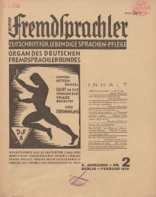 Der Fremdsprachler : Zeitschrift für lebendige Sprachen-Pflege Organ des Deutschen, 6. Jahrgang, Februar 1929, Nr 2.