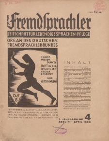 Der Fremdsprachler : Zeitschrift für lebendige Sprachen-Pflege Organ des Deutschen, 7. Jahrgang, April 1930, Nr 4.