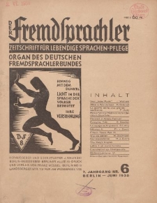 Der Fremdsprachler : Zeitschrift für lebendige Sprachen-Pflege Organ des Deutschen, 7. Jahrgang, Juni 1930, Nr 6.