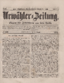 Urwähler-Zeitung : Organ für Jedermann aus dem Volke, Freitag, 15. August 1851, Nr. 187.