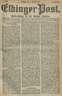 Elbinger Post, Nr.181 Freitag 6 August 1875, 2 Jh