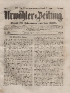 Urwähler-Zeitung : Organ für Jedermann aus dem Volke, Dienstag, 11. Mai 1852, Nr. 109