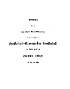 Bericht über die in den Sitzungen der Königlichen Physikalisch-Ökonomischen Gesellschaft zu Königsberg, 1868