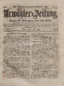 Urwähler-Zeitung : Organ für Jedermann aus dem Volke, Sonntag, 20. Juni 1852, Nr. 142.