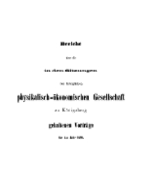 Bericht über die in den Sitzungen der Königlichen Physikalisch-Ökonomischen Gesellschaft zu Königsberg, 1869