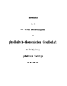 Bericht über die in den Sitzungen der Königlichen Physikalisch-Ökonomischen Gesellschaft zu Königsberg, 1878