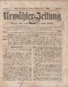 Urwähler-Zeitung : Organ für Jedermann aus dem Volke, Sonnabend, 1. Januar 1853, Nr. 1.