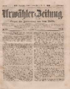 Urwähler-Zeitung : Organ für Jedermann aus dem Volke, Donnerstag, 17. Februar 1853, Nr. 40.