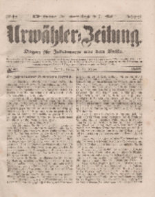 Urwähler-Zeitung : Organ für Jedermann aus dem Volke, Freitag, 18. Februar 1853, Nr. 41.