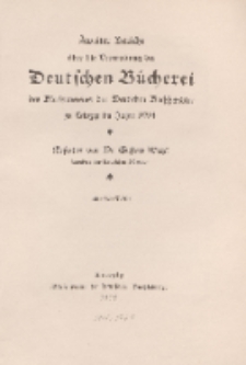 Zweiter Bericht &uuml;ber die Verwaltung der Deutschen B&uuml;cherei des B&ouml;rsenvereins der Deutschen Buchh&auml;ndler, 1914