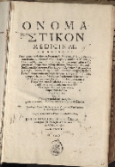 Onomasticon Medicinae Continens, T. 1