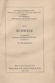 Minerva-Handbücher. 1. Abteilung, Die Bibliotheken. Schweiz, 1934, Bd. 3.