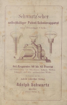 Schwartz'scher selbstthätiger Patent-Schmierapparat für flüssige Oele [broszura]