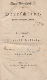 Neue Monatsschrift für Deutschland, Historisch-Politischen Inhalts, 1822, Bd. 8.