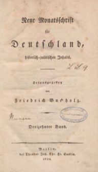 Neue Monatsschrift für Deutschland, Historisch-Politischen Inhalts, 1824, Bd. 13.
