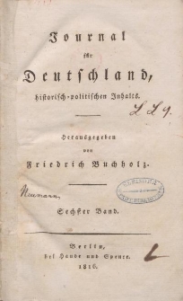 Journal für Deutschland, historisch, politischen Inhalts, 1816, Bd. 6.