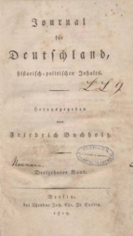 Journal für Deutschland, historisch, politischen Inhalts, 1819, Bd. 13.
