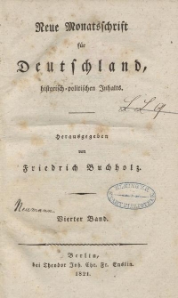 Neue Monatsschrift für Deutschland, Historisch-Politischen Inhalts, 1821, Bd. 4.