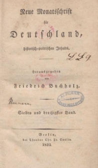 Neue Monatsschrift für Deutschland, Historisch-Politischen Inhalts, 1832, Bd. 37.