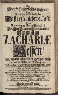Eine Dreyfache Gebehts-Schnur [...] Herrn Zachariae Hessen [...] von Bernhardt von Saden