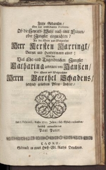 Freye Gedancken [...] Herr Kersten Harringk [...] Jungfer Catharina gebornen von Haussen […] von Paul Pater.