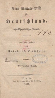 Neue Monatsschrift für Deutschland, Historisch-Politischen Inhalts, 1833, Bd. 40.