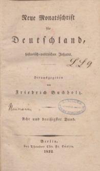 Neue Monatsschrift für Deutschland, Historisch-Politischen Inhalts, 1832, Bd. 38.