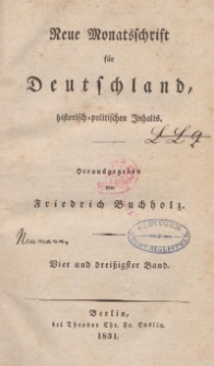 Neue Monatsschrift für Deutschland, Historisch-Politischen Inhalts, 1831, Bd. 34.