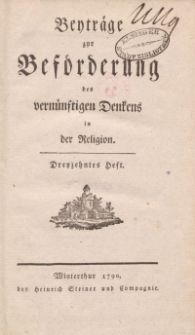 Beyträge zur Beförderung des vernünftigen Denkens in der Religion, Dreyzehntes Heft