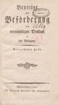 Beyträge zur Beförderung des vernünftigen Denkens in der Religion, Vierzehntes Heft