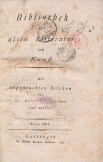 Bibliothek der alten Literatur und Kunst mit ungedruckten Stücken aus der Escurialbibliothek und anderen, Drittes Stück