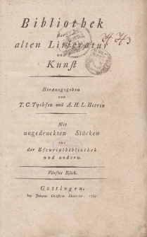 Bibliothek der alten Literatur und Kunst mit ungedruckten Stücken aus der Escurialbibliothek und anderen, Fünftes Stück