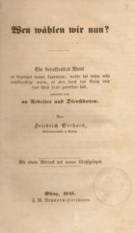 Wen wählen wir nun?