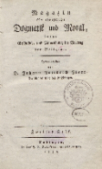 Magazin für christliche Dogmatik und Moral, deren Geschichte, und Anwendung im Vortrag der Religion, 1797, Zweites Stück
