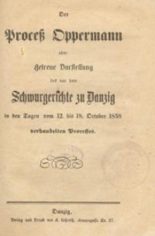 Der Proceß Oppermann oder : Getreue Darstellung…1858