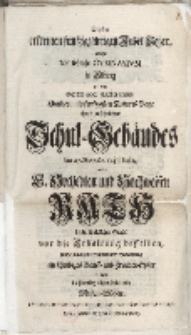 Bey der erfreuten funfzigjährigen Jubel-Feyer, welche des löbliche Gymnasium in Elbing […] Schul-Gebäudes […] Rath dieser königlichen Stadt vor die Erhaltung […]