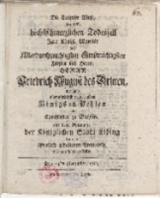 Die klagende Muse bei dem [...] Todesfall ... des Friedrich August des Dritten […] Königs in Polen […] Trauerrede […]