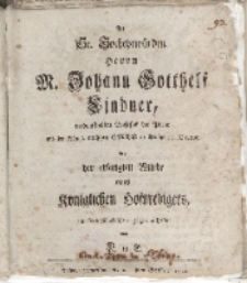 An […] Herrn M. Johann Gotthelf Lindner [...] eines königlichen Hofpredigers […]