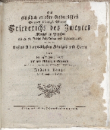 Das glücklich erlebte Geburtsfest [...] Friederichs des Zweyten [...] auf dem Elbingschen Gymnasio […]