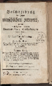 Beschreibung des ganzen Menschlichen Körpers mit den wichtigsten neueren Anatomischen Entdeckungen bereichert, nebst Physiologischen Erläuterungen, Zweyter Band