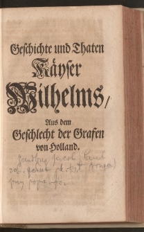 Geschichte und Thaten Käyser Wilhelms, Aus dem Geschlecht der Grafen von Holland