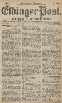 Elbinger Post, Nr.31 Sonntag 6 Februar 1876, 3 Jh