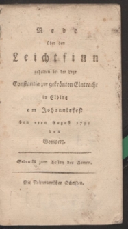 Rede über den Leichtsinn gehalten bei der Loge Constantia zur gekrönten Eintracht in Elbing am Johannisfest den 2ten August 1795 von Gomperz