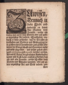 Zuwissen, Demnach in dieser Stadt und sonderlich in denen Vor-Städten viele Frembde, welche sich eintzig und allein vom Betteln oder auf andere unzulässige Art nehren, sich aufhalten […]